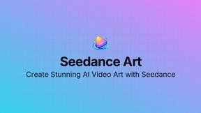 Seedance Art - AI tool for productivity